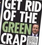 Green Crap - UKs prime minister is feeling the public pressure too